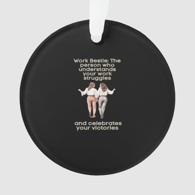 Work Besties Classic Funny Meme Ornament (Vorderseite)