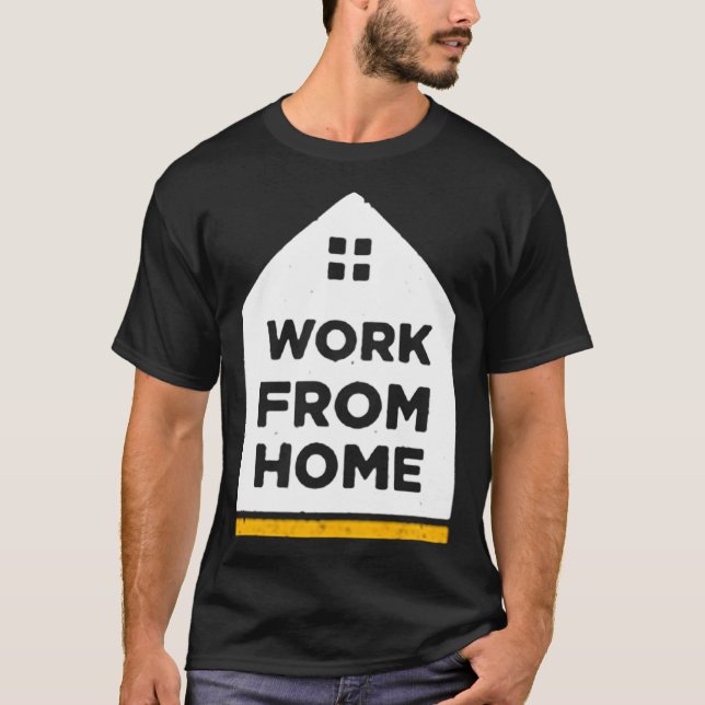 Work from home T-Shirt (Vorderseite)