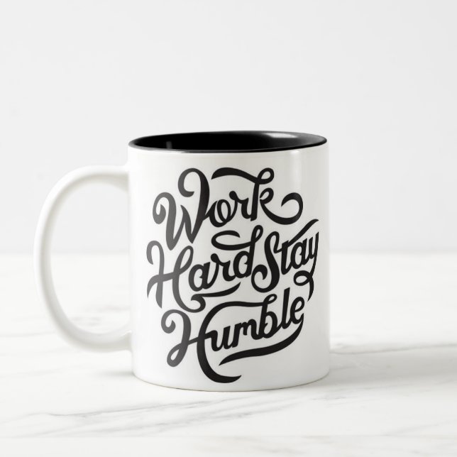 Work Hard Bleibe Humble Motivierend Script Tasse (Links)