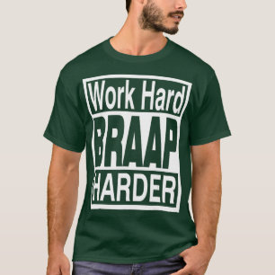Work Hard BRAAP HARDER to Shirt MX dirt bike 4