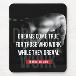 Work Hard - Dreams Come True - Gymnasium Motiviere Mousepad