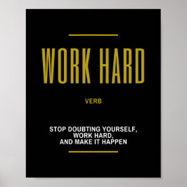 Work Hard Inspirational Quote Poster