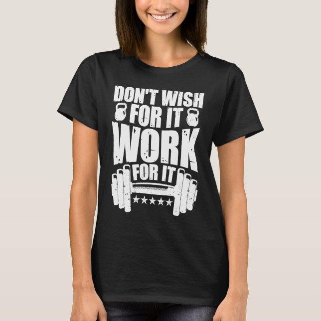 Work Hard Motivational Dedicated Gym Exercise Insp T-Shirt (Vorderseite)