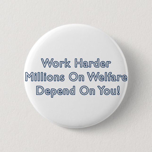 Work Harer Anti Obama Button (Vorderseite)