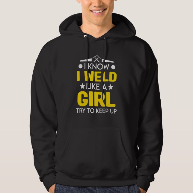 Work Humor Welding  for Welders and Metal Workers Hoodie (Vorderseite)