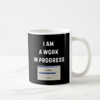 Work In Progress Tasse