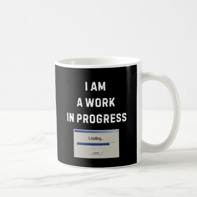 Work In Progress Tasse (Rechts)
