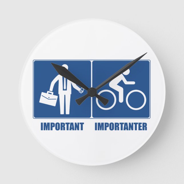 Work Is Important, Cycling Is Importanter Runde Wanduhr (Vorderseite)