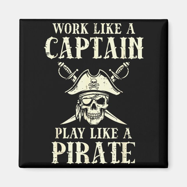 Work Like Captain Play Like Rate Funny Humor Men W Magnet (Vorne)