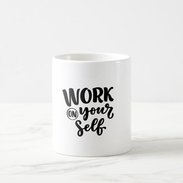 work on yourself  kaffeetasse (Mittel)
