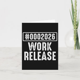 Work Release 2026 Funny Coding Engineer Retirement Karte