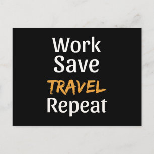 Work Rett Travel Repeat - Cool Broke Traveller Postkarte