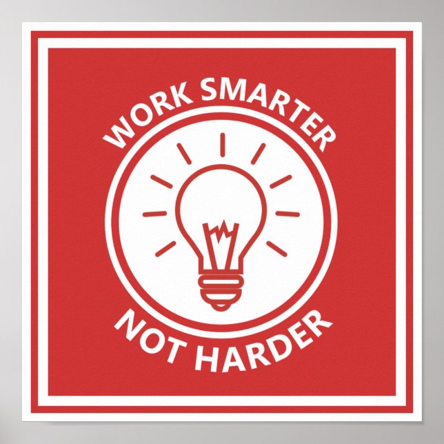 Work smarter not harder inspirational motivational poster (Vorne)