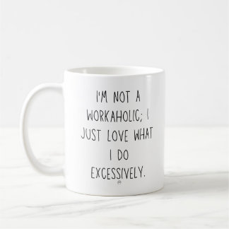 Workaholisch Kaffeetasse