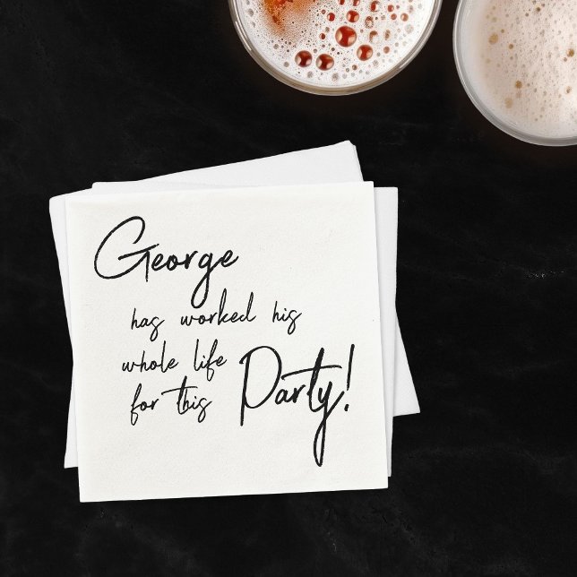 Worked Their Whole Life Retirement Party Serviette (Von Creator hochgeladen)