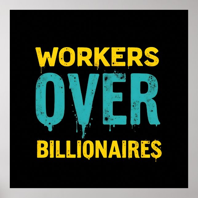 Workers Over Billionaires: Power to the People HD Poster (Vorne)