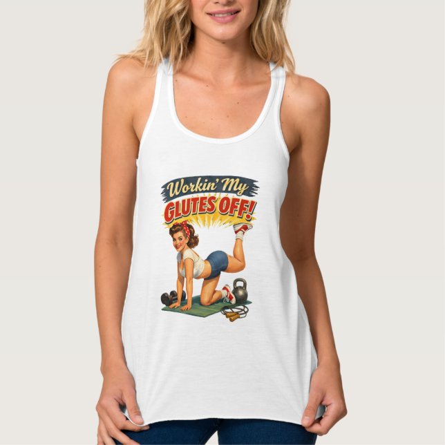Workin Glutes -Funny Retro Gym Pin-Up- Activewear Tank Top (Vorderseite)