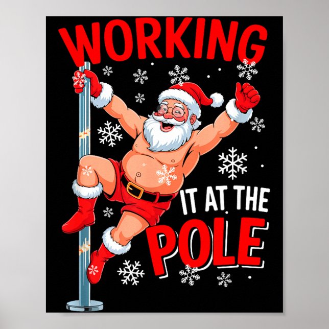 Working At Le Xmas Santa Dancing Funny Joke Dirty  Poster (Vorne)