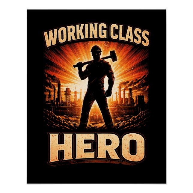 Working Class Hero Poster (Vorderseite)
