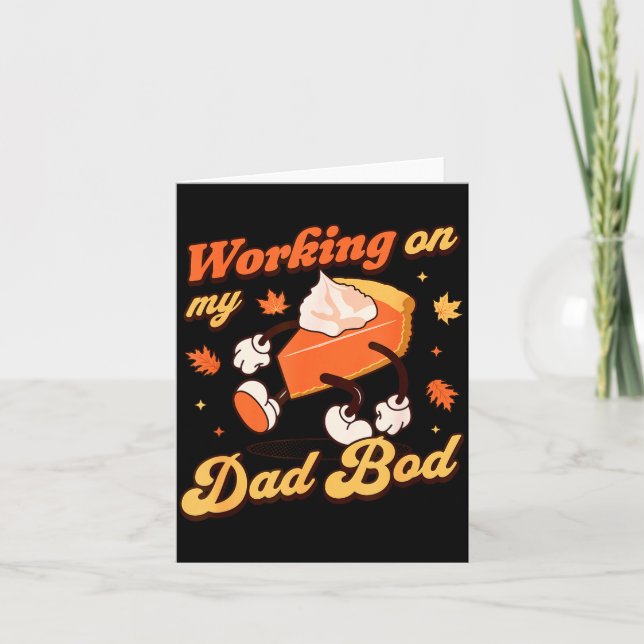 Working On My Dad Bod - Thanksgiving Pregnancy Ann Karte (Vorderseite)