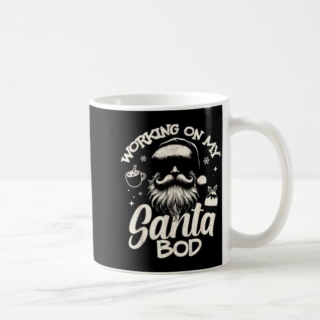 Working On My Santa Bod - Christmas Future Dad  Kaffeetasse (Rechts)