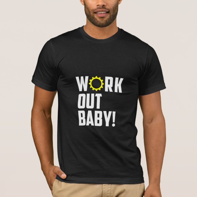 Workout Baby! - Gym-T - Shirt (Vorderseite)