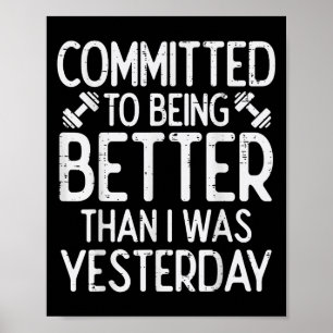 Workout, entschlossen besser zu sein, Gym Motivati Poster