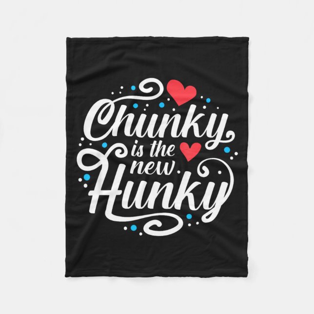 Workout Fitness Funny Chunky Is The New Hunky Grap Fleecedecke (Vorderseite)