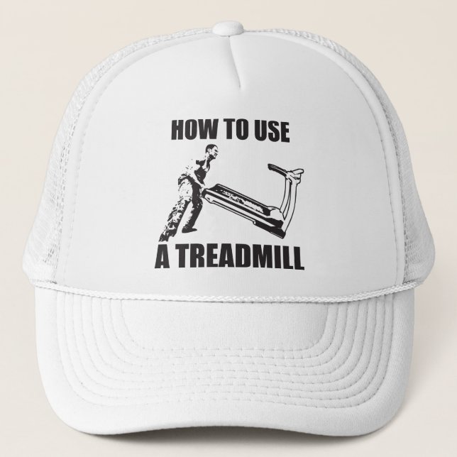 Workout Humor - How to Use A Treadmill Truckerkappe (Vorderseite)