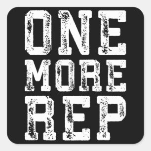 Workout-Inspiration - Ein weiterer Rep - Motiviere Quadratischer Aufkleber