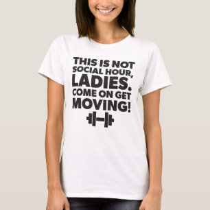 Workout-Inspiration für Frauen - Mobilität - Fitne T-Shirt
