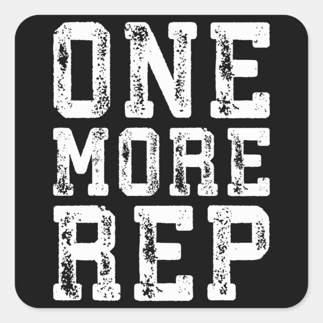 Workout-Inspiration - Noch ein Rep - Motivierend Quadratischer Aufkleber (Vorderseite)