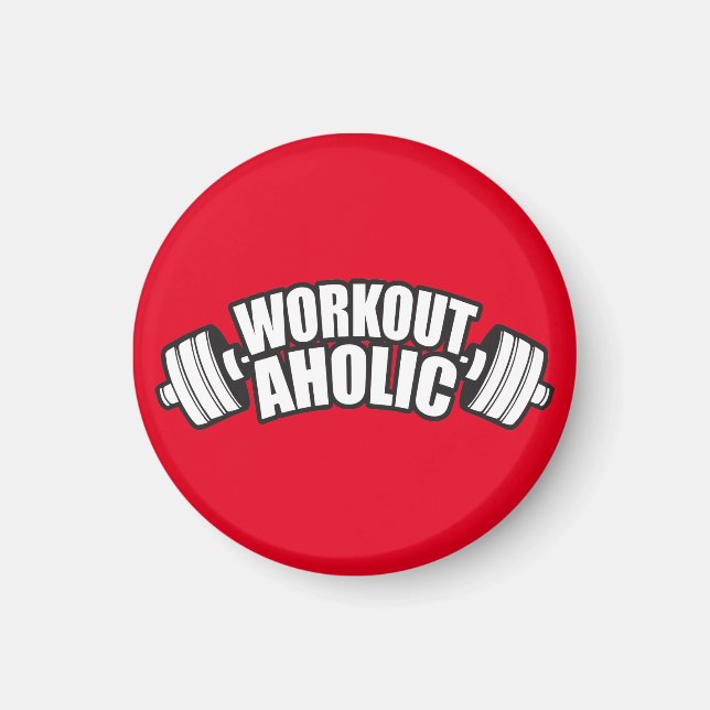 Workout-Spaß - Workoutaholic Magnet (Vorne)