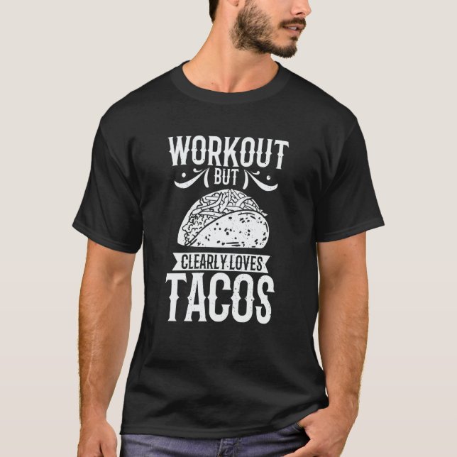 Workout Tacos Cinco De Mayo Fitness  2 T-Shirt (Vorderseite)