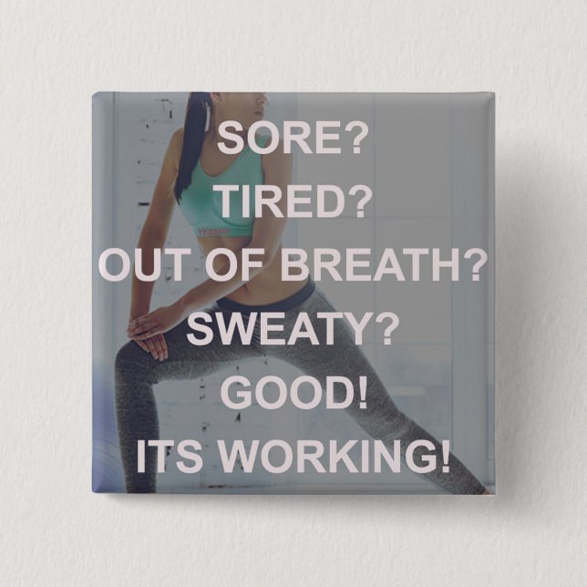 Workout - Wunden, Müde, Schweiß - Frauenym Button (Vorderseite)