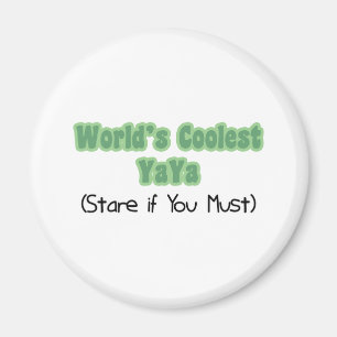 World' s coolstes YaYa Magnet