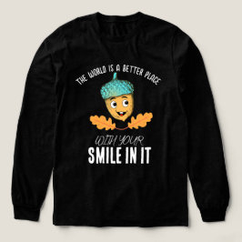 "World Better With Your Smile" Smiling Acorn  Tri-Blend Shirt