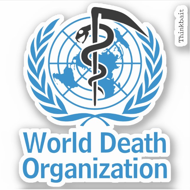 "World Death Organization" WHO-Logo Parody Vinyl Aufkleber (Vorderseite)