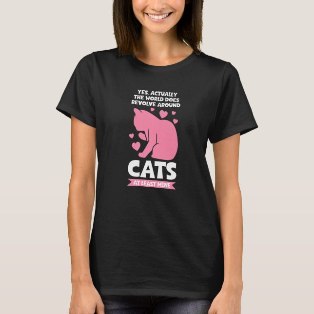 world does revolve around cats Cat   T-Shirt (Vorderseite)