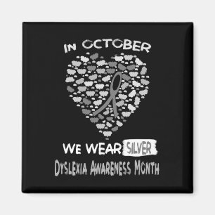 World Dyslexa Awareness Month We Weber Silver in O Magnet