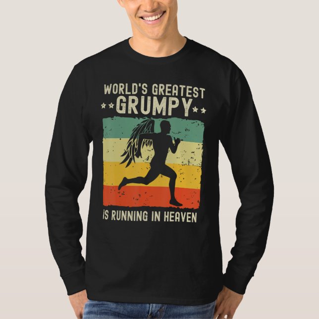 World Greatest Grumpy Running in Heaven Family Mem T-Shirt (Vorderseite)