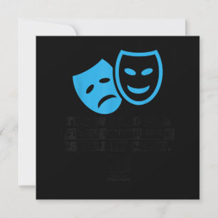 World is a Bühne Theater Masken Niedliche Schauspi Dankeskarte