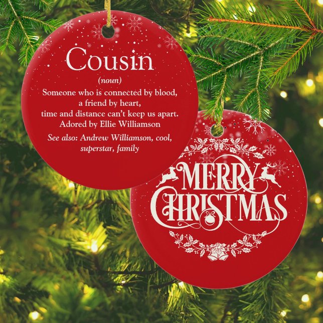 World’s Best Ever Cousin Definition Snowflakes Keramik Ornament (World's Best Ever Cousin Definition Snowflakes Ceramic Ornament)