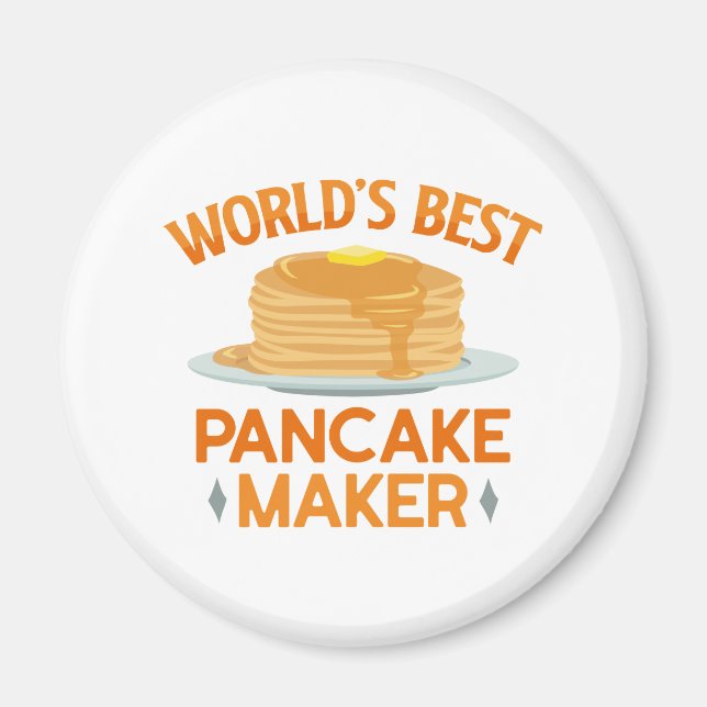 World’s Best Pancakes Maker Magnet (Vorne)