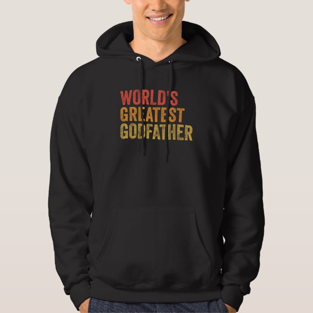 World s Greatest Godfather Baptism Proposal Hoodie (Vorderseite)