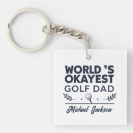 World’s Okayest Golf Dad Custom Name Design Schlüsselanhänger