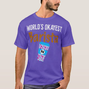 Worldamp39s Tokest Barista Monogram N T-Shirt