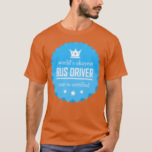 Worlds abstimmen EST Busfahrer cooles Geschenk für T-Shirt