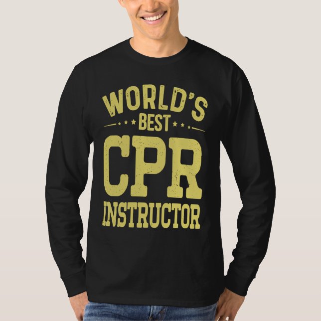 World's Best CPR Instructor Job Title  CPR Instruc T-Shirt (Vorderseite)