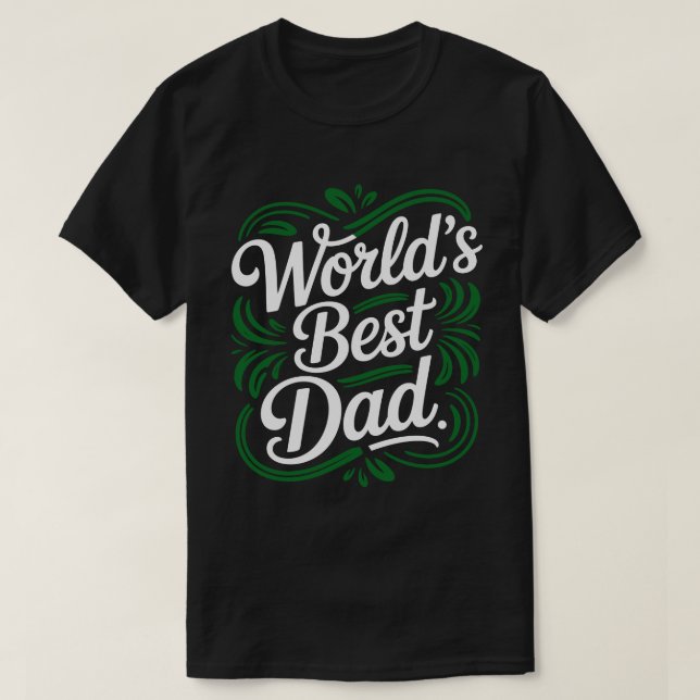 World's Best Dad Calligraphy Tee (Design vorne)